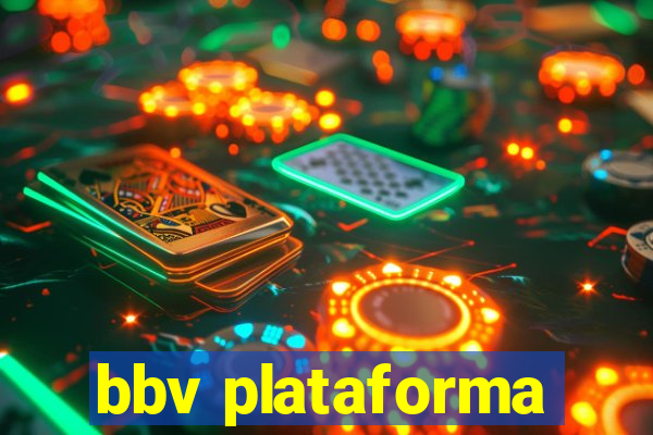 bbv plataforma